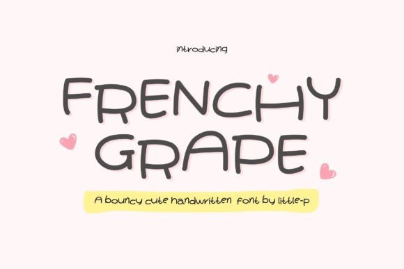 Frenchy Grape Font: A Playful Typeface for Editorial Design