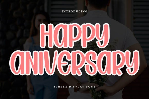 Happy Aniversary Typeface: Elevate Your Holiday Campaigns with Festive Typography