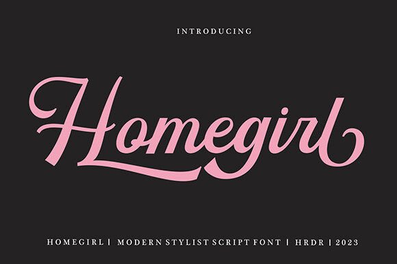 Homegirl Font: A Modern Script Typeface for Digital Design