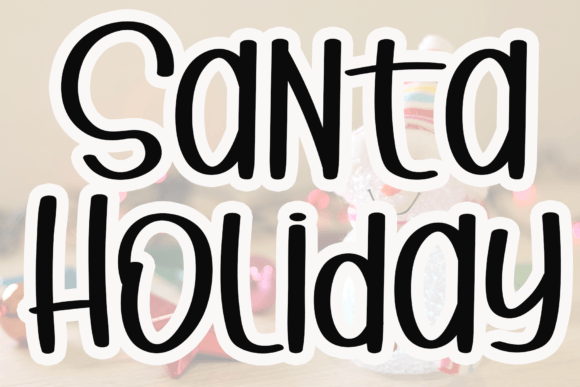 Santa Holiday: A Festive Script Font for Creative Projects