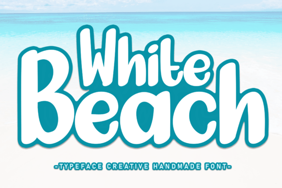 White Beach Font: A Classy Touch for Your Brand’s Typography